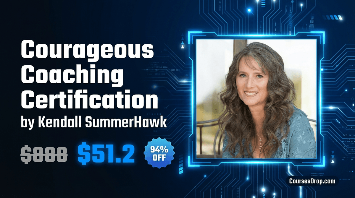 Courageous Coaching Certification by Kendall SummerHawk